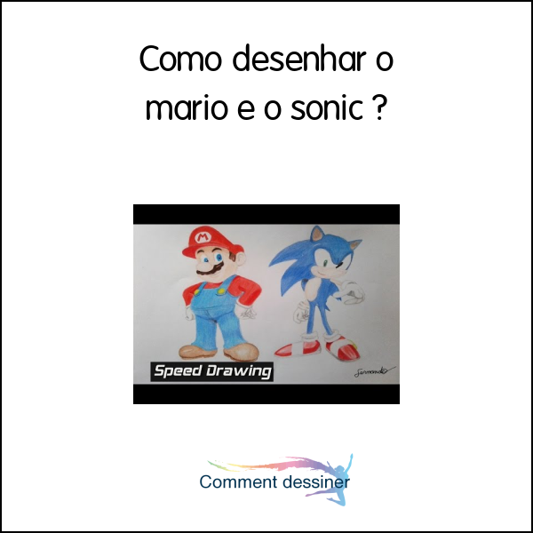 Como desenhar o mario e o sonic